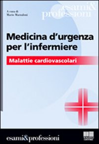 Medicina d'urgenza per l'infermiere
