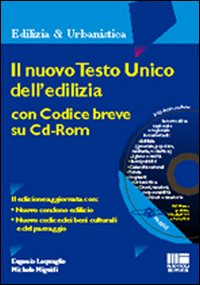 Il nuovo Testo Unico dell'edilizia