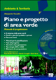 Piano e progetto di area verde. Manuale di progettazione