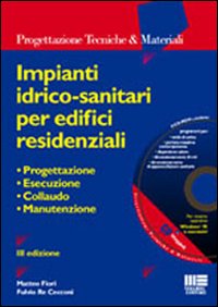 Impianti idrico-sanitari per edifici residenziali