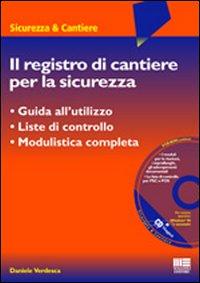 Il registro di cantiere per la sicurezza