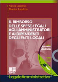 Il rimborso delle spese legali agli amministratori e ai dipendenti degli enti locali