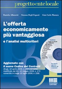 L'offerta economicamente più vantaggiosa e l'analisi multicriteri
