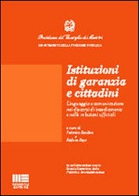 Le istituzioni di garanzia e cittadini