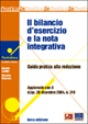 Il bilancio d'esercizio e la nota integrativa. Guida pratica alla redazione