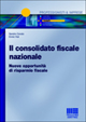 Il consolidato fiscale nazionale. Nuove opportunità di risparmio fiscale