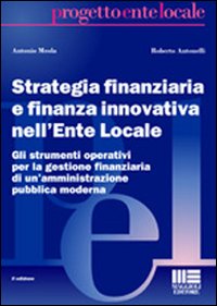 Strategia finanziaria e finanza innovativa nell'ente locale