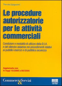 Le procedure autorizzatorie per le attività commerciali