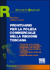 Prontuario per la polizia commerciale nella Regione Toscana