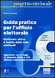 Guida pratica per l'ufficio elettorale. Elettorato attivo e tenuta delle liste elettorali