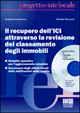Il recupero dell'ICI attraverso la revisione del classamento degli immobili