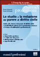 Lo studio e la redazione del parere di diritto civile