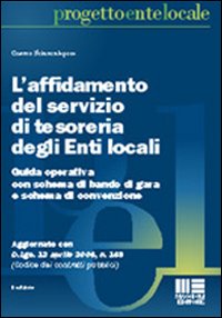 L'affidamento del servizio di tesoreria degli enti locali