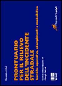 Prontuario per il rilievo dell'incidente stradale