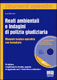 Reati ambientali e indagini di polizia giudiziaria