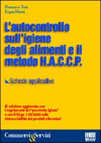 L'autocontrollo sull'igiene degli alimenti e il metodo HCCP