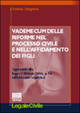Vademecum delle riforme nel processo civile e nell'affidamento dei figli