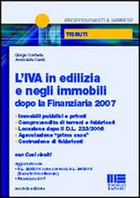 L'IVA in edilizia e negli immobili dopo la Finanziaria 2007