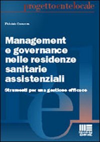 Management e governance nelle residenze sanitarie assistenziali