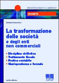 La trasformazione delle società e degli enti non commerciali