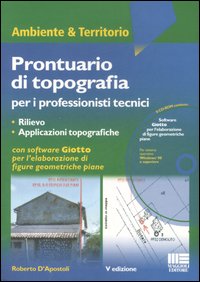 Prontuario di topografia per professionisti tecnici