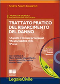 Trattato pratico del risarcimento del danno