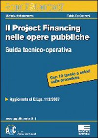 Il project financing nelle opere pubbliche