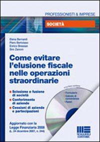 Come evitare l'elusione fiscale nelle operazioni straordinarie