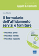 Il nuovo formulario dell'affidamento servizi e forniture