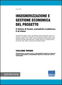 Ingegnerizzazione e gestione economica del progetto