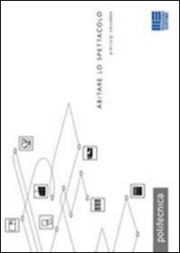 Abitare lo spettacolo