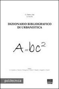 Dizionario bibliografico di urbanistica