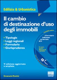 Il cambio di destinazione d'uso degli immobili