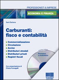 Carburanti. Fisco e contabilità