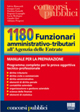 Millecentoottanta funzionari amministrativo-tributari all'agenzia delle entrate. Manuale per la preparazione