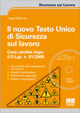 Il nuovo testo unico di sicurezza sul lavoro