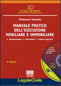 Manuale pratico dell'esecuzione mobiliare e immobiliare