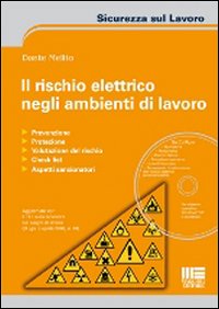 Il rischio elettrico negli ambienti di lavoro