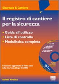 Il registro di cantiere per la sicurezza