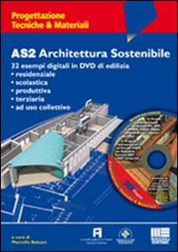 AS2 architettura sostenibile