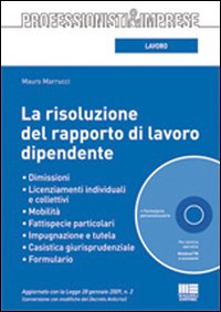 La risoluzione del rapporto di lavoro dipendente