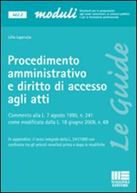Procedimento amministrativo e diritto di accesso agli atti