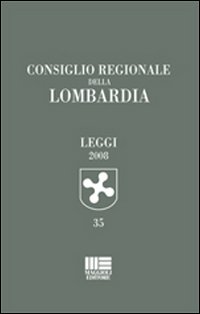 Consiglio Regionale della Lombardia. Leggi 2008