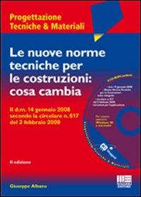 Le nuove norme tecniche per le costruzioni: cosa cambia