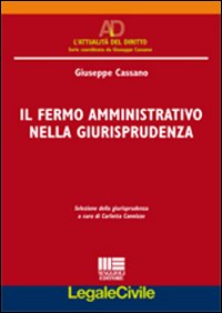 Il fermo amministrativo nella giurisprudenza