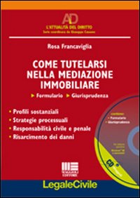 Come tutelarsi nella mediazione immobiliare