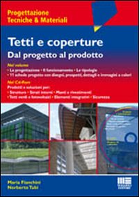 Tetti e coperture. Dal progetto al prodotto