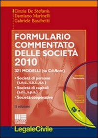 Formulario commentato delle società 2010. Società di persone, società di capitali, società cooperative