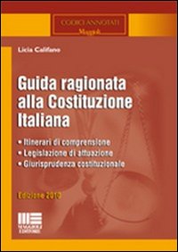 Guida ragionata alla Costituzione italiana