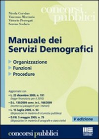 Manuale dei servizi demografici. Organizzazione, funzioni, procedure